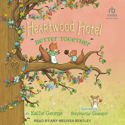 Better Together (Heartwood Hotel #3)