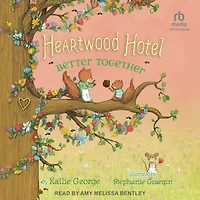 Better Together (Heartwood Hotel #3)