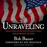 The Unraveling: Reflections on Politics without Ethics and Democracy Crisis