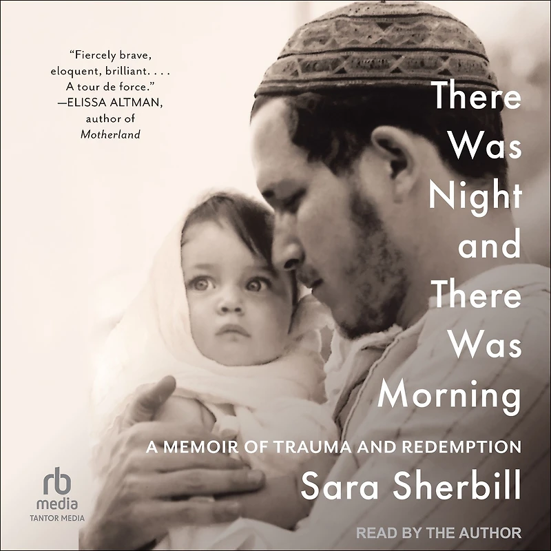 There Was Night and Morning: A Memoir of Trauma Redemption