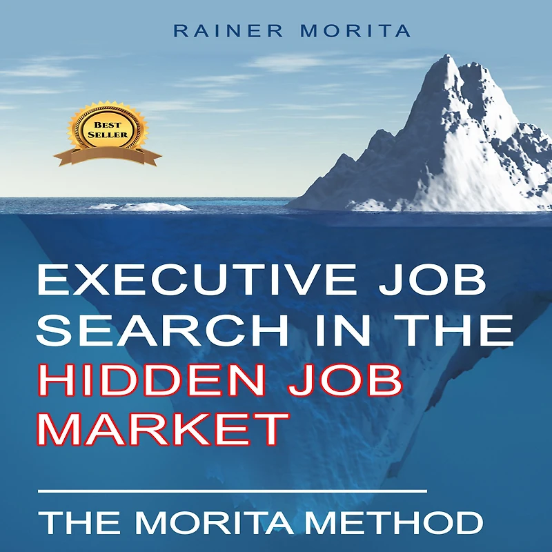 Executive Job Search The Hidden Market - Morita Method