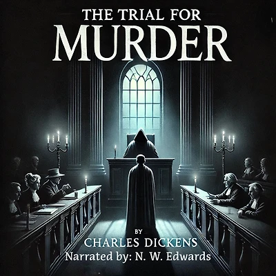 The Trial for Murder (Illustrated)