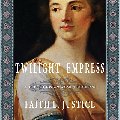 Twilight Empress: A Novel of Imperial rome