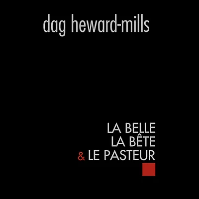 la Belle Bête & Le Pasteur
