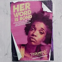 Her Word Is Bond: Navigating Hip Hop and Relationships a Culture of Misogyny