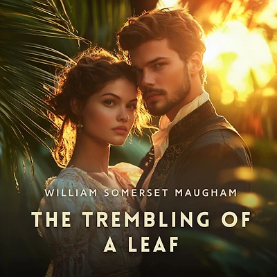 the Trembling of a Leaf: Little Stories South Sea Islands