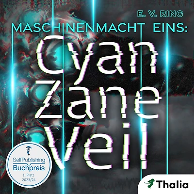 Maschinenmacht 1 - Cyan Zane Veil