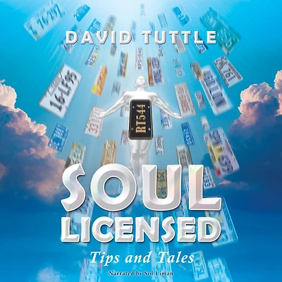 Soul Licensed: Tips and Tales