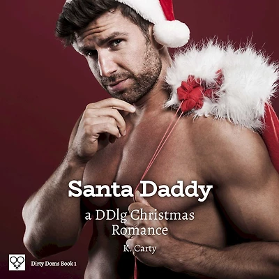 Santa Daddy: A DDlg Christmas Romance