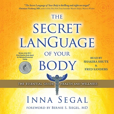 The Secret Language of Your Body: Essential Guide to Health and Wellness