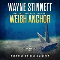 Weigh Anchor: A Jesse McDermitt Novel