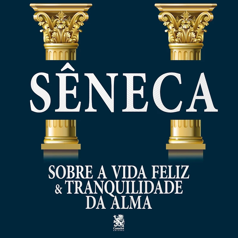 Sobre a Vida Feliz & Tranquilidade da Alma