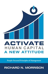 Activate Human Capital: A New Attitude