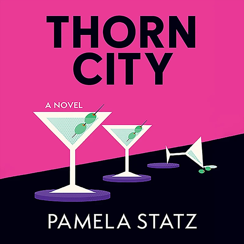 Thorn City: A Novel