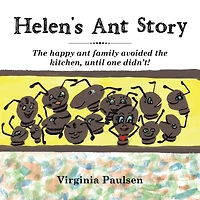 Helen's Ant Story: the Happy Family Avoided Kitchen, Until One Didn'T!