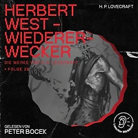 Herbert West - Wiedererwecker