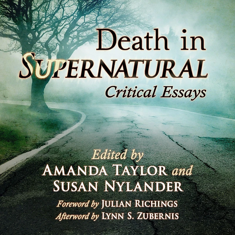 Death Supernatural: Critical Essays