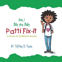 Patti Fix-It: A Series of Children's Books