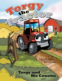 Torgy the Tractor: and His Cousins