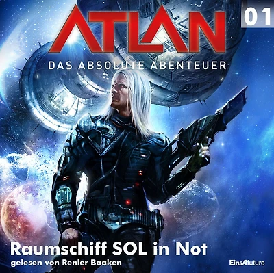 Atlan - Das absolute Abenteuer 01: Raumschiff SOL in Not