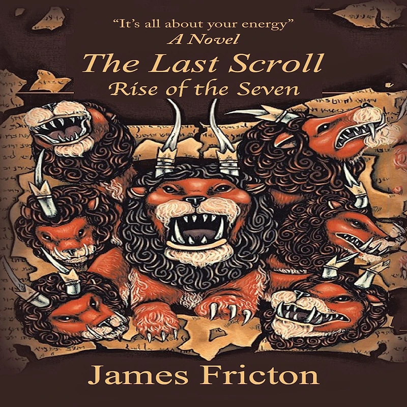 the Last Scroll Rise of Seven: A Novel