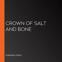Crown of Salt and Bone
