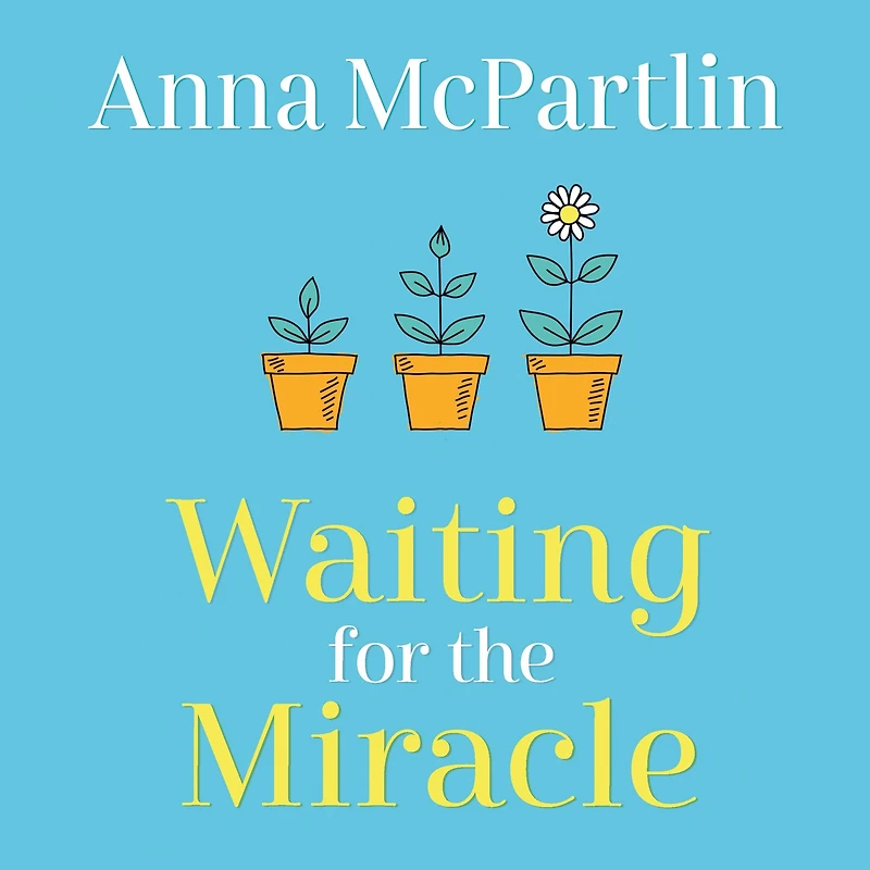 Waiting for THE Miracle: Warm your heart with this uplifting novel from bestselling author OF LAST DAYS RABBIT HAYES