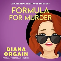 Formula for Murder: A Humorous Cozy Mystery