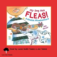 My Dog Has Fleas: A Ukulele Misadventure