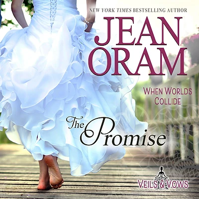 The Promise (Veils and Vows, #0): An Opposites Attract Romance