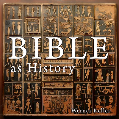 The Bible As History