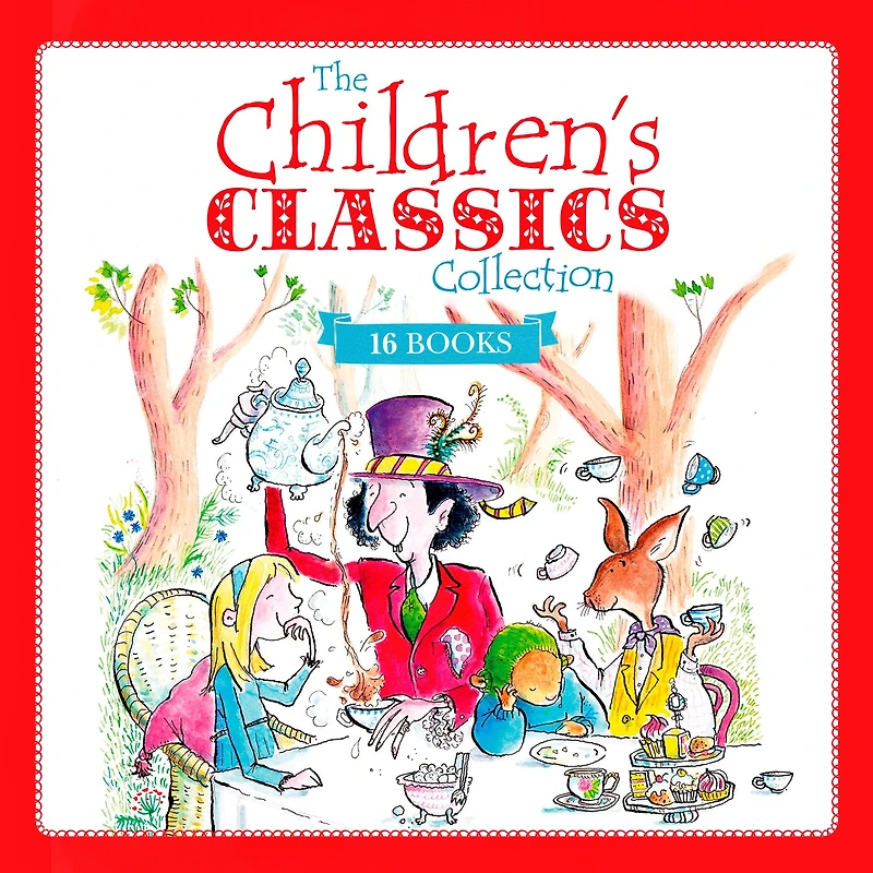 the Children's Classics Collection: 16 of Best Stories Ever Written