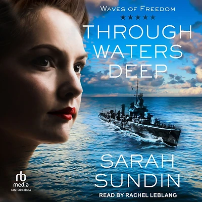 Through Waters Deep (Waves of Freedom Series #1)