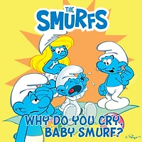 Why Do You Cry, Baby Smurf?