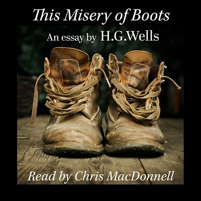 This Misery of Boots (1907)