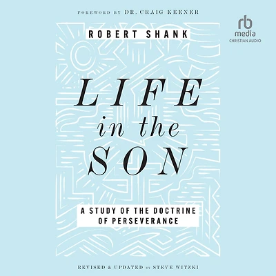 Life the Son: A Study of Doctrine Perseverance