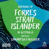 Growing Up Torres Strait Islander in Australia