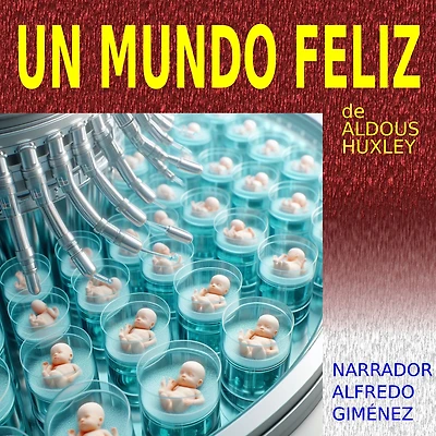 Un mundo feliz