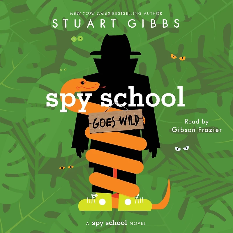 Spy School Goes Wild (B&N Exclusive Edition) (Spy Series #12)