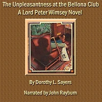 the Unpleasantness at Bellona Club: A Lord Peter Wimsey Mystery