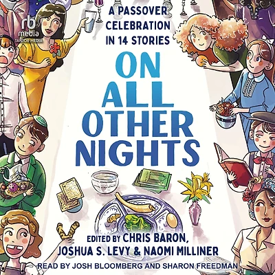 On All Other Nights: A Passover Celebration 14 Stories