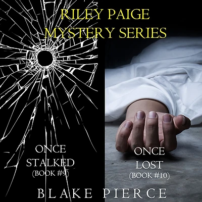 Riley Paige Mystery Bundle: Once Stalked (#9) and Lost (#10)