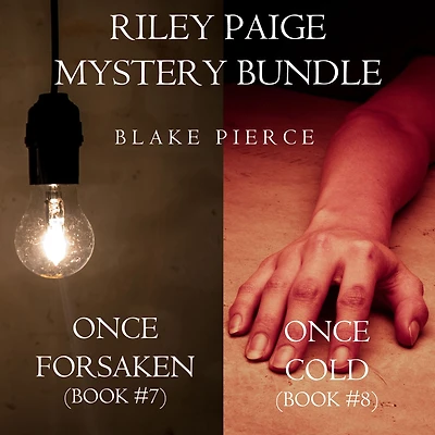 Riley Paige Mystery Bundle: Once Forsaken (#7) and Cold (#8)
