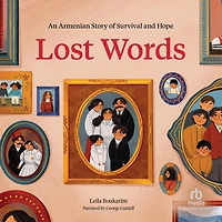 Lost Words: An Armenian Story of Survival and Hope