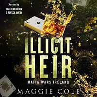Illicit Heir: A Secret Baby Enemies to Lovers Dark Mafia Romance