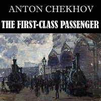 The First-Class Passenger (Illustrated)