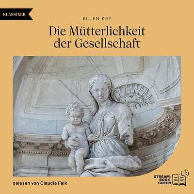 Die Mütterlichkeit der Gesellschaft
