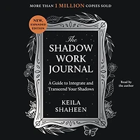 The Shadow Work Journal: A Guide to Integrate and Transcend your Shadows