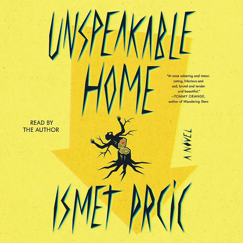 Unspeakable Home: A Novel