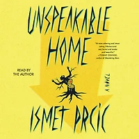 Unspeakable Home: A Novel